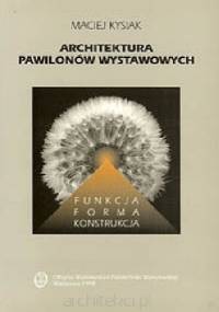 Architektura Pawilonów Wystawowych - Maciej Kysiak