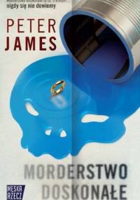 Morderstwo doskonałe - Peter James