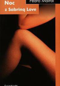 Noc z Sabriną Love - Mairal Pedro