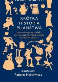 Krótka historia pijaństwa - Mark Forsyth