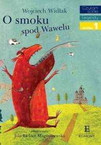 O smoku spod Wawelu - Wojciech Widłak, Jola Richter-Magnuszewska