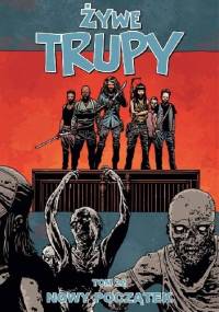 Żywe Trupy: Nowy początek