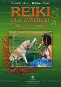 Reiki dla zwierząt - Elizabeth Fulton, Kathleen Prasad