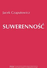 Suwerenność - Jacek Czaputowicz
