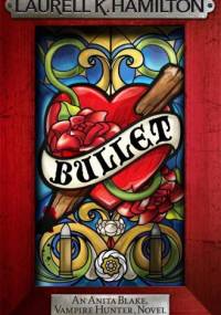 Bullet - Laurell K. Hamilton