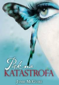 Piękna katastrofa - Jamie McGuire