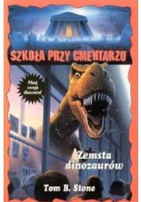 Zemsta dinozaurów - Tom B. Stone