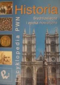 Historia. Średniowiecze i epoka nowożytna - Bartłomiej Kaczorowski