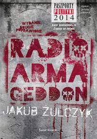 Radio Armageddon - Jakub Żulczyk