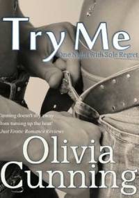 Try me - Olivia Cunning