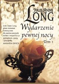 Wydarzenie pewnej nocy (tom 1) - Julie Anne Long