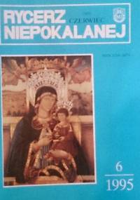 Rycerz Niepokalanej, czerwiec 1995 - redakcja Rycerza Niepokalanej