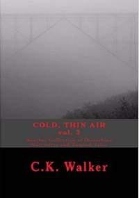 Cold, thin air vol. 2 - C.K. Walker