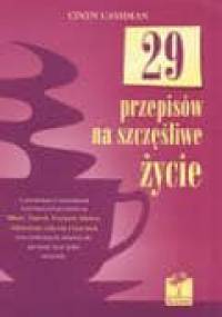 29 przepisów na szczęśliwe życie - Cindy Cashman