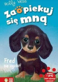 Fred się zgubił! - Holly Webb