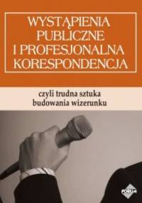 Wystąpienia publiczne i profesjonalna korespondencja, czyli trudna sztuka budowania wizerunku - Piotr Andrzejewski