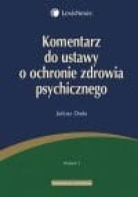 Komentarz do ustawy o ochronie zdrowia psychicznego 2012 - Juliusz Duda