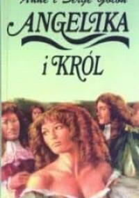 Angelika i król - Anne Golon, Serge Golon