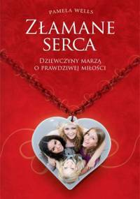 Złamane serca - Pamela Wells