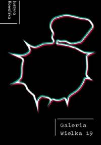 Galeria Wielka 19 - Justyna Kowalska