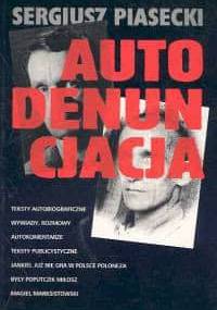 Autodenuncjacja - Sergiusz Piasecki