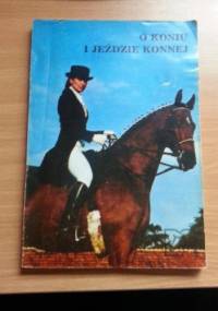 O koniu i jeździe konnej - Ewa Hordyńska