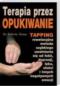 Terapia przez opukiwanie Tapping - R. Temes