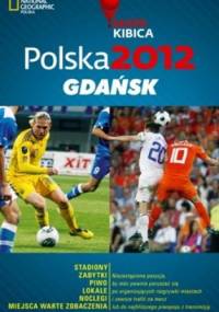 Polska 2012. Gdańsk. Mapa Kibica - Joanna Kopka