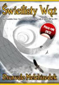 Świetlisty wąż - Drunvalo Melchizedek