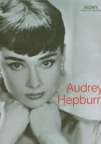 Audrey Hepburn. Ikony naszych czasów - Christine Kidney