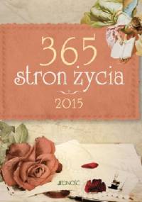 365 stron życia (terminarz na rok 2015) - Justyna Wrona, Hubert Wołącewicz