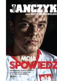 Moja spowiedź - Piotr Dobrowolski, Dawid Janczyk