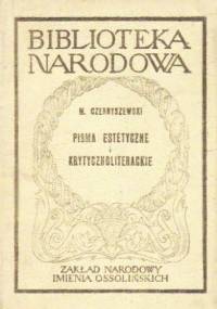 Pisma estetyczne i krytycznoliterackie. Wybór - Mikołaj Gawriłowicz Czernyszewski