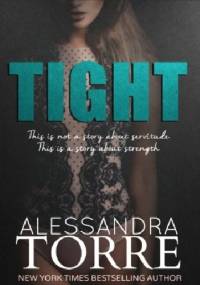 Tight - Alessandra Torre