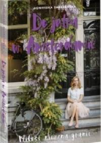 Do jutra w Amsterdamie - Agnieszka Zakrzewska