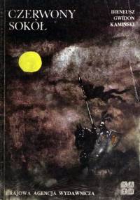 Czerwony sokół - Ireneusz Gwidon Kamiński