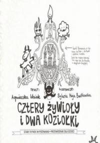 Cztery żywioły i dwa koziołki - Agnieszka Idziak