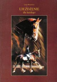 Ujeżdżenie dla każdego - Linda Richardson