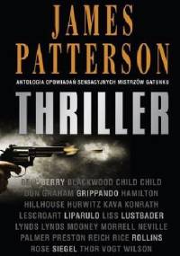 Thriller. Antologia opowiadań sensacyjnych mistrzów gatunku