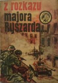 Z rozkazu majora Ryszarda - Stanisław Ozimek