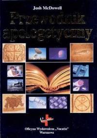 Przewodnik apologetyczny - Josh McDowell