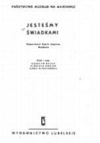 Jesteśmy świadkami - Czesław Rajca, Anna Wiśniewska