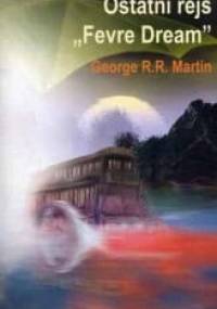 Ostatni rejs „Fevre Dream” - George R.R. Martin
