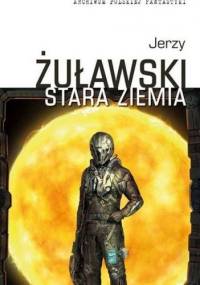 Stara Ziemia - Jerzy Żuławski