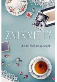 Zniknięty - Anna Robak-Reczek