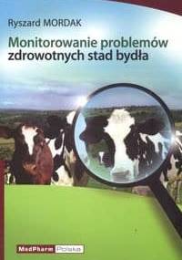 Monitorowanie problemów zdrowotnych stad bydła - Ryszard Mordak