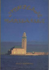 Impresje marokańskie