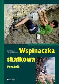 Wspinaczka skałkowa - Douglas Hunter, Dan Hague