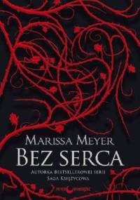 Bez serca - Marissa Meyer