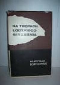 Na tropach łódzkiego września - Władysław Bortnowski